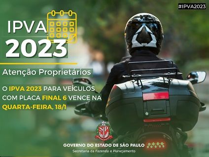 Desconto de 3% no IPVA 2023 - para veculos com placa final 6 vence na quarta-feira, 18/1.